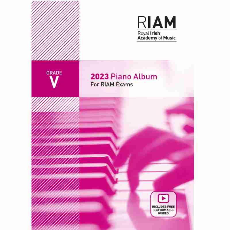 Royal Irish Academy of Music Grade 5 Piano Exam Book 2023 It Music